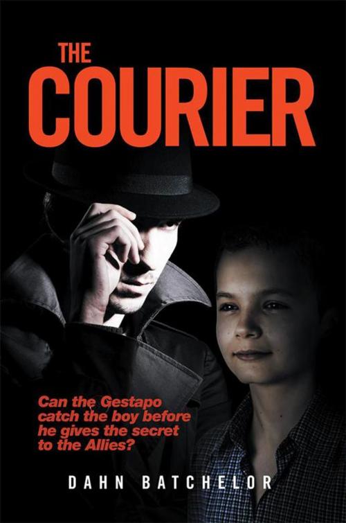 Cover of the book The Courier by Dahn Batchelor, Xlibris US