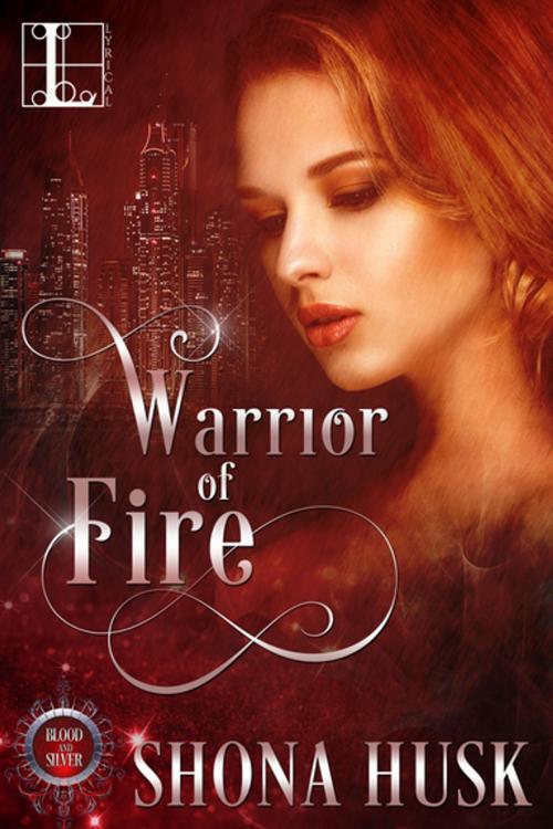 Cover of the book Warrior of Fire by Shona Husk, Lyrical Press
