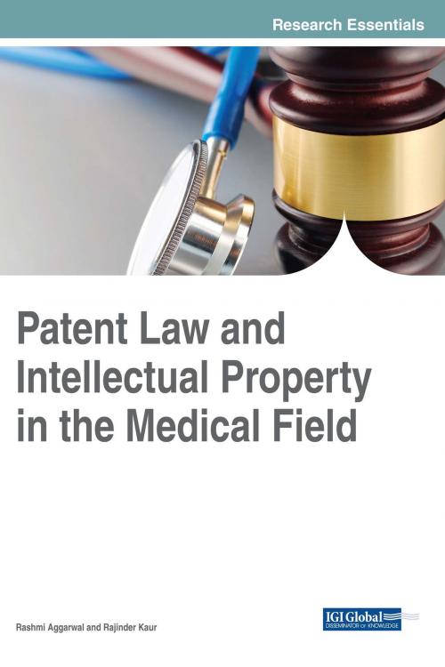 Cover of the book Patent Law and Intellectual Property in the Medical Field by , IGI Global