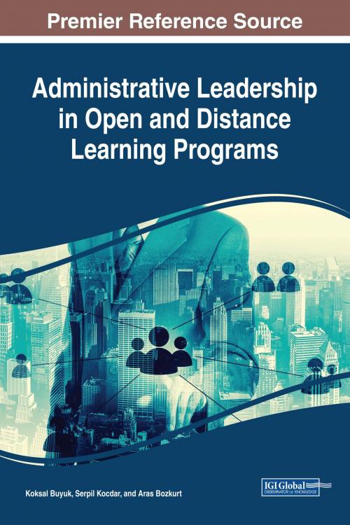 Cover of the book Administrative Leadership in Open and Distance Learning Programs by , IGI Global