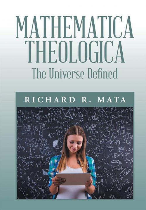 Cover of the book Mathematica Theologica by Richard R. Mata, Xlibris US