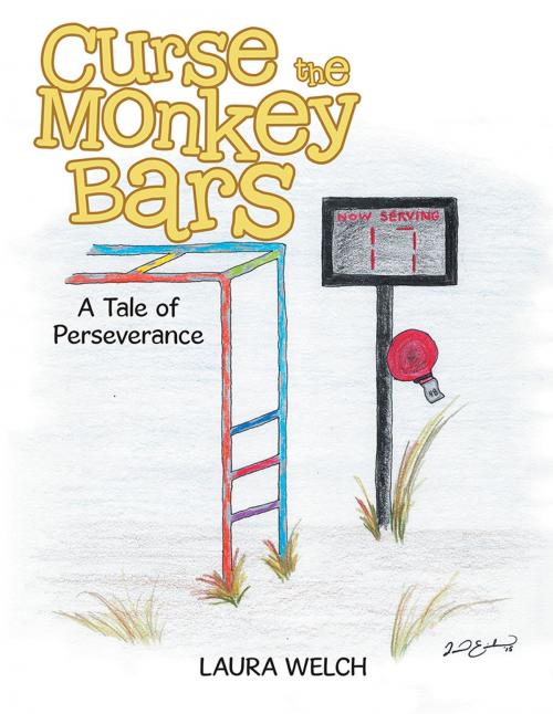 Cover of the book Curse the Monkey Bars by Laura Welch, AuthorHouse