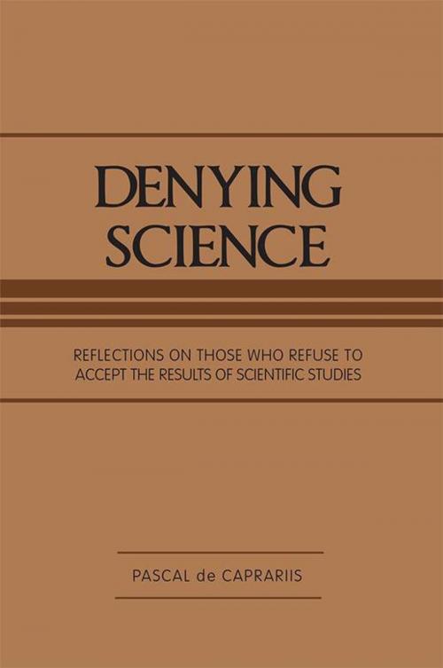 Cover of the book Denying Science by Pascal de Caprariis, AuthorHouse