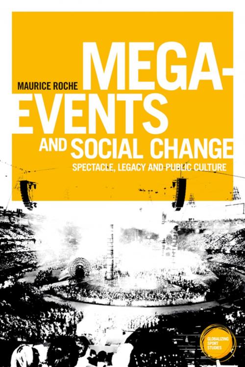 Cover of the book Mega-events and social change by Maurice Roche, Manchester University Press