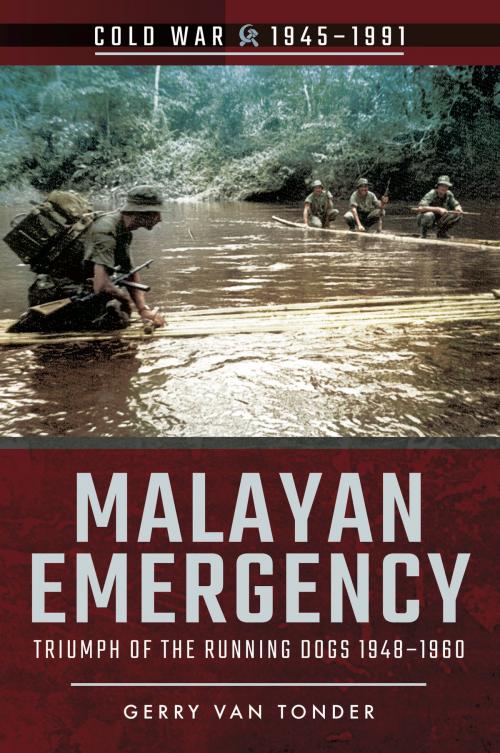 Cover of the book Malayan Emergency by Gerry  van Tonder, Pen and Sword