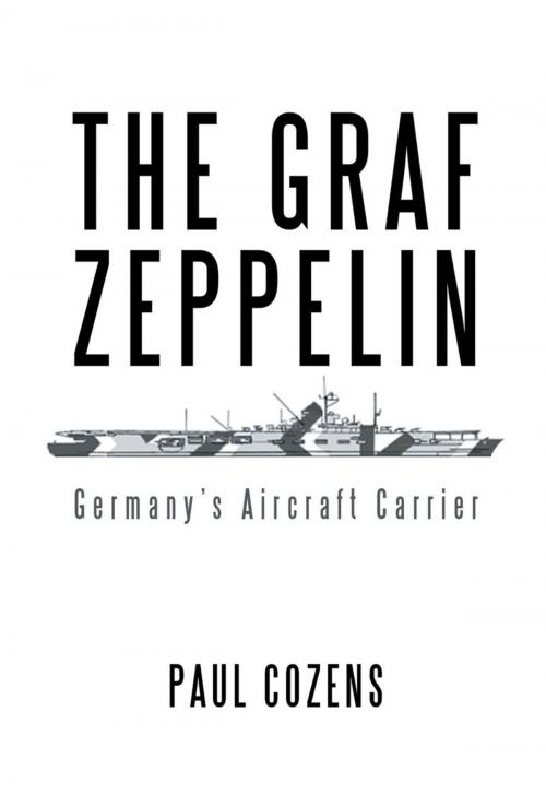 Cover of the book The Graf Zeppelin by Paul Cozens, iUniverse