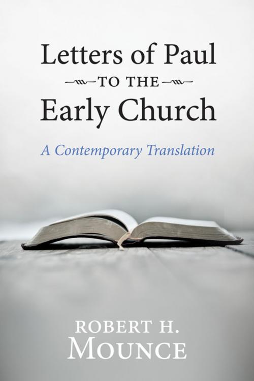 Cover of the book Letters of Paul to the Early Church by Robert H. Mounce, Wipf and Stock Publishers