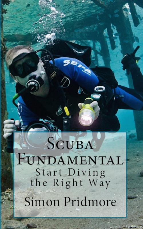 Cover of the book Scuba Fundamental by Simon Pridmore, Simon Pridmore