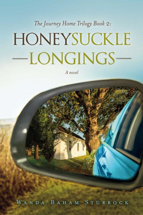Cover of the book Honeysuckle Longings by Wanda Baham Sturrock, BookBaby