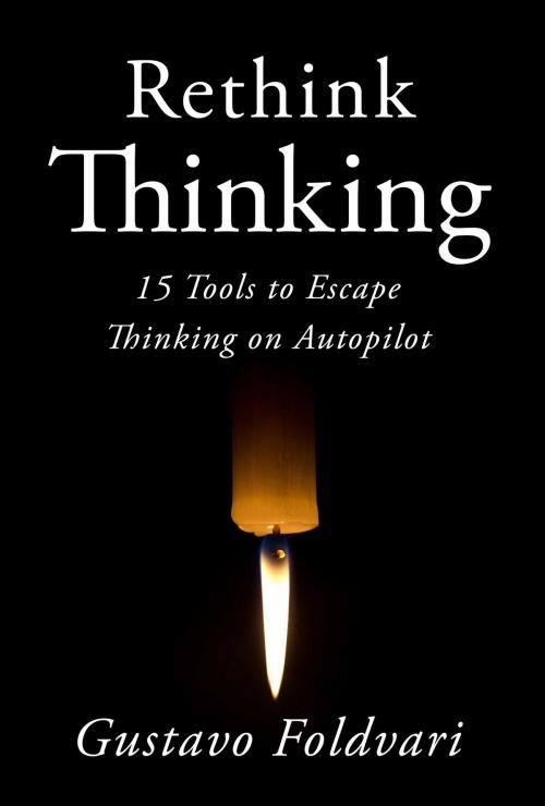 Cover of the book Rethink Thinking by Gustavo Foldvari, BookBaby
