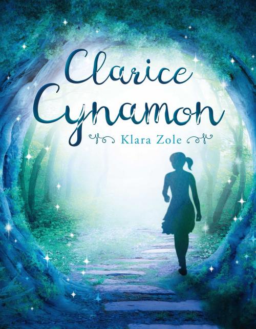 Cover of the book Clarice Cynamon by Klara Zole, BookBaby