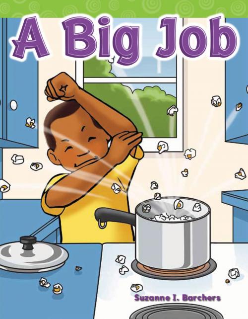 Cover of the book A Big Job by Suzanne I. Barchers, Teacher Created Materials