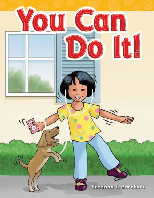 Cover of the book You Can Do It! by Suzanne I. Barchers, Teacher Created Materials