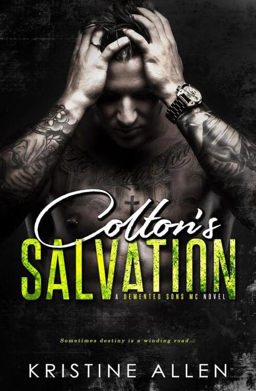 Cover of the book Colton's Salvation by Kristine Allen, Demented Sons Publishing