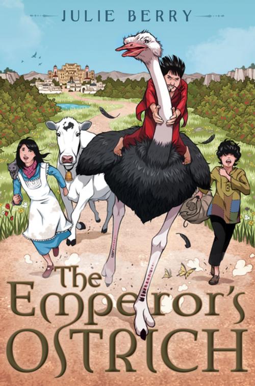 Cover of the book The Emperor's Ostrich by Julie Berry, Roaring Brook Press