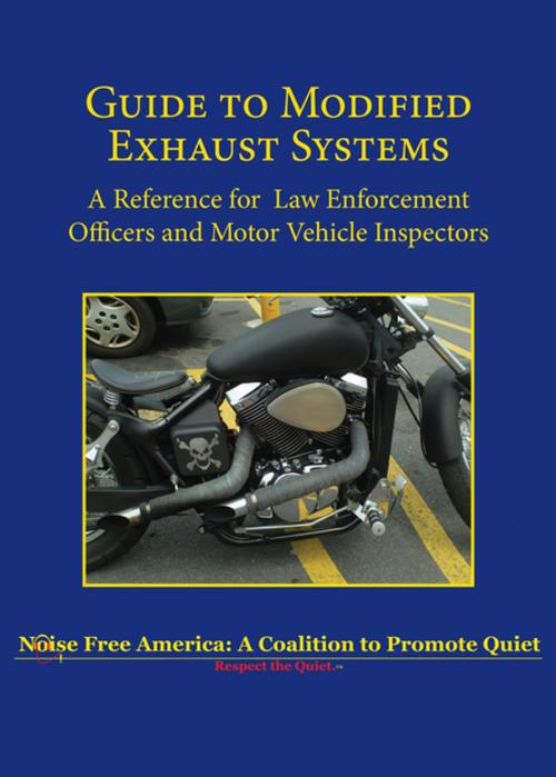 Cover of the book Guide to Modified Exhaust Systems by Noise Free America, Linden Publishing