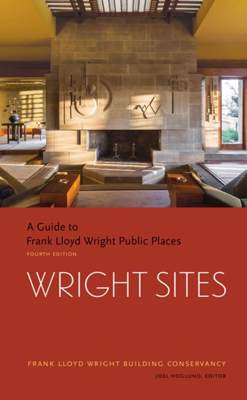 Cover of the book Wright Sites by The Frank Lloyd Building Conservancy, Princeton Architectural Press