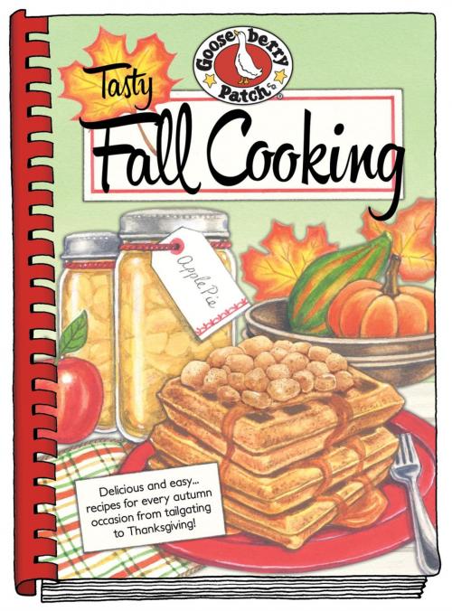 Cover of the book Tasty Fall Cooking by Gooseberry Patch, Gooseberry Patch