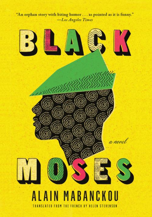 Cover of the book Black Moses by Alain Mabanckou, The New Press