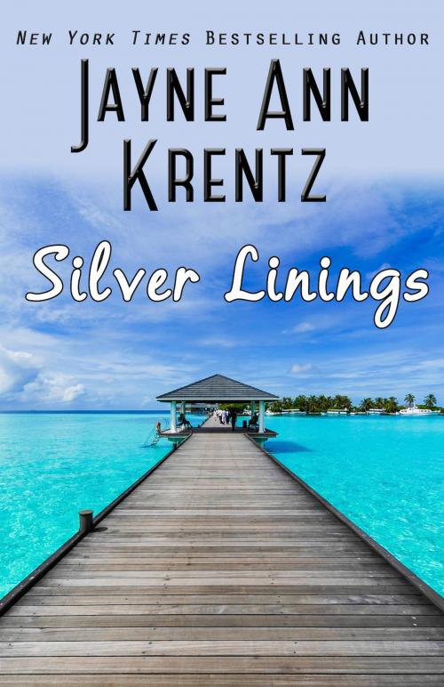 Cover of the book Silver Linings by Jayne Ann Krentz, Purple Papaya LLC