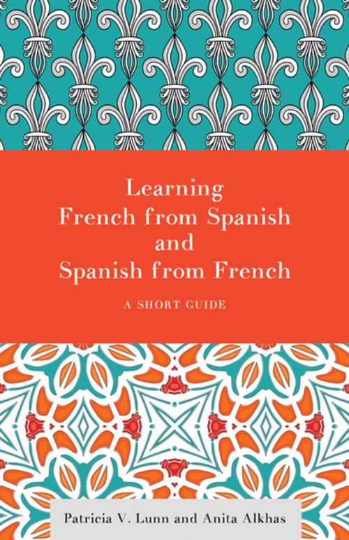 Cover of the book Learning French from Spanish and Spanish from French by Patricia V. Lunn, Anita Jon Alkhas, Georgetown University Press