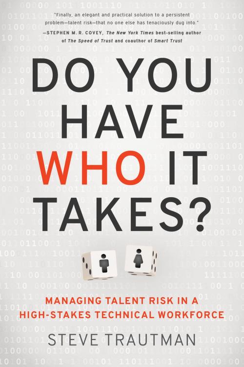 Cover of the book Do You Have Who It Takes? by Steve Trautman, Greenleaf Book Group Press