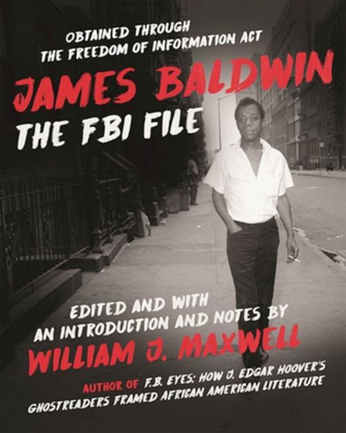 Cover of the book James Baldwin by William J. Maxwell, Skyhorse Publishing