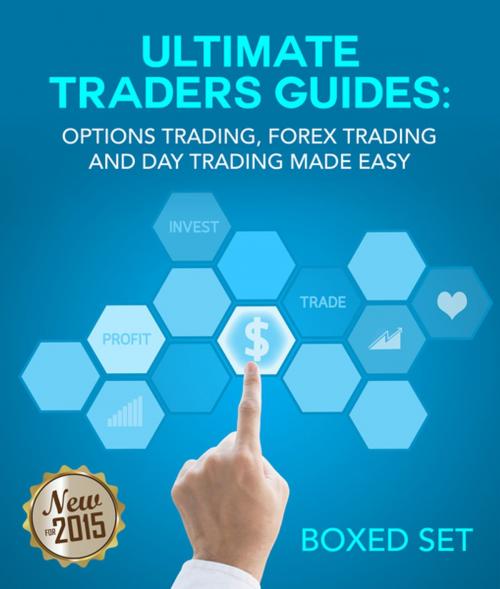 Cover of the book Forex and Options Trading Made Easy the Ultimate Day Trading Guide: Currency Trading Strategies that Work to Make More Pips by Speedy Publishing, Speedy Publishing LLC