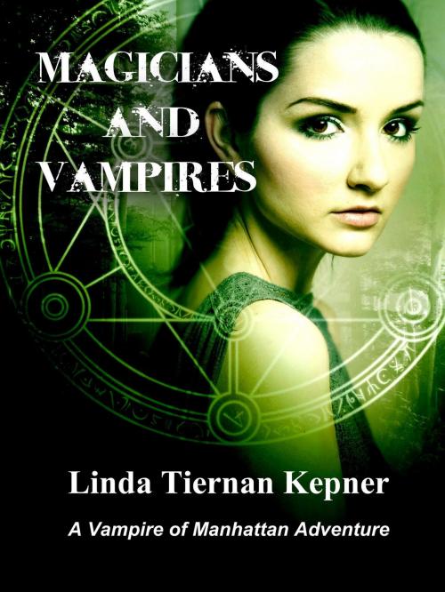 Cover of the book Magicians and Vampires by Linda Tiernan Kepner, Linda Tiernan Kepner