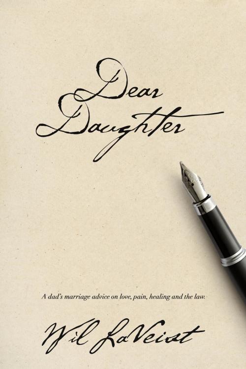 Cover of the book Dear Daughter by Wil LaVeist, Koehler Books