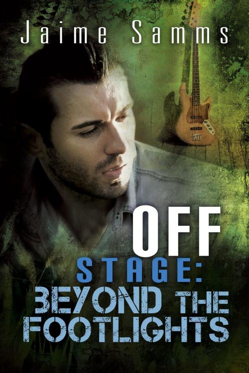 Cover of the book Off Stage: Beyond the Footlights by Jaime Samms, Dreamspinner Press