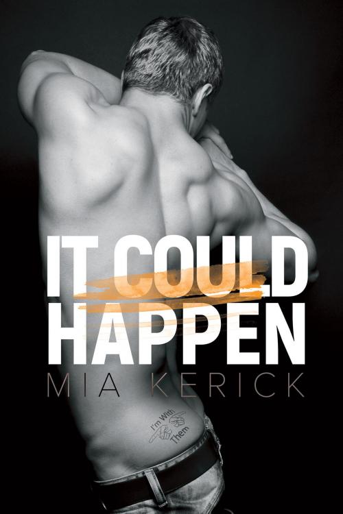 Cover of the book It Could Happen by Mia Kerick, Dreamspinner Press