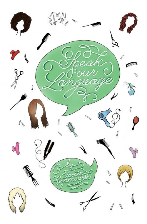 Cover of the book Speak our Language by Tamera Czarnowski, Salon True