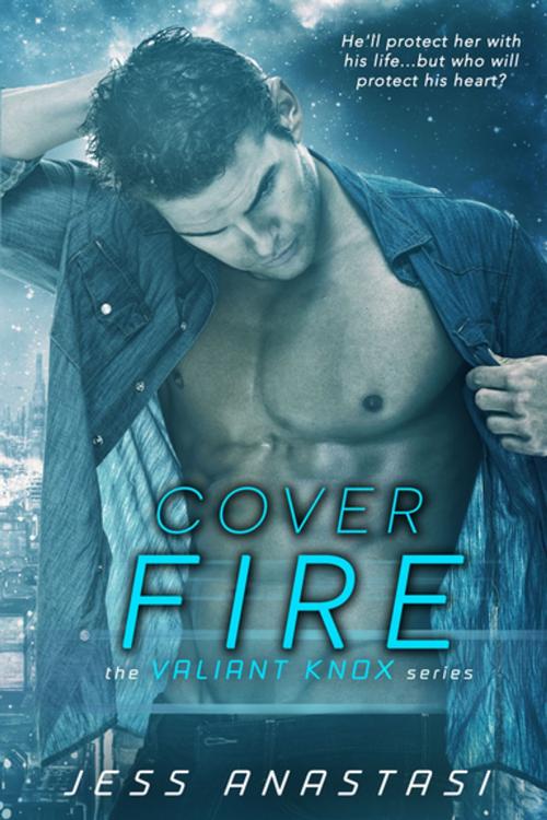 Cover of the book Cover Fire by Jess Anastasi, Entangled Publishing, LLC