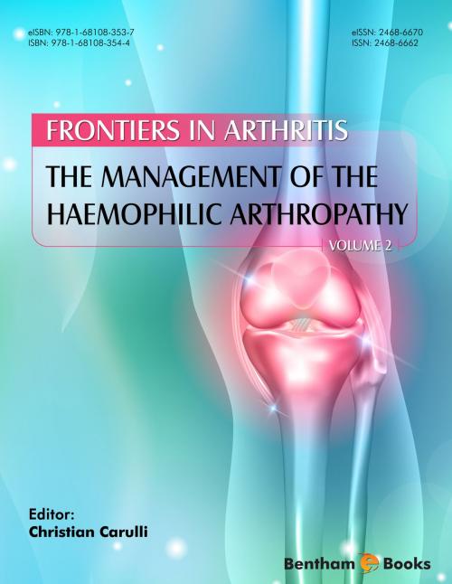 Cover of the book The Management of the Haemophilic Arthropathy by Christian  Carulli, Bentham Science Publishers