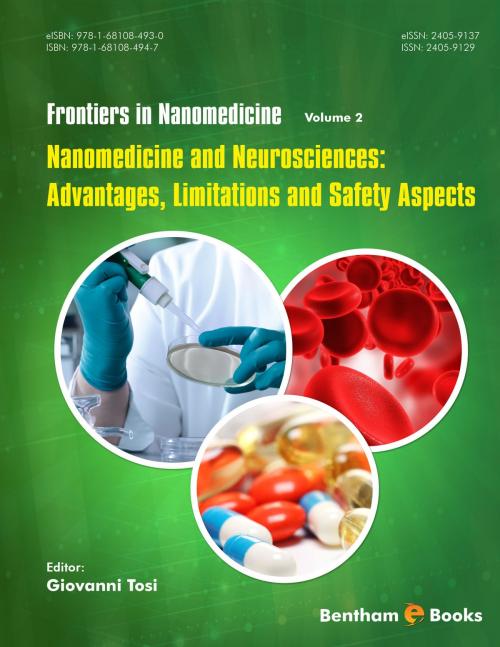 Cover of the book Nanomedicine and Neurosciences: Advantages, Limitations and Safety Aspects by Giovanni  Tosi, Bentham Science Publishers