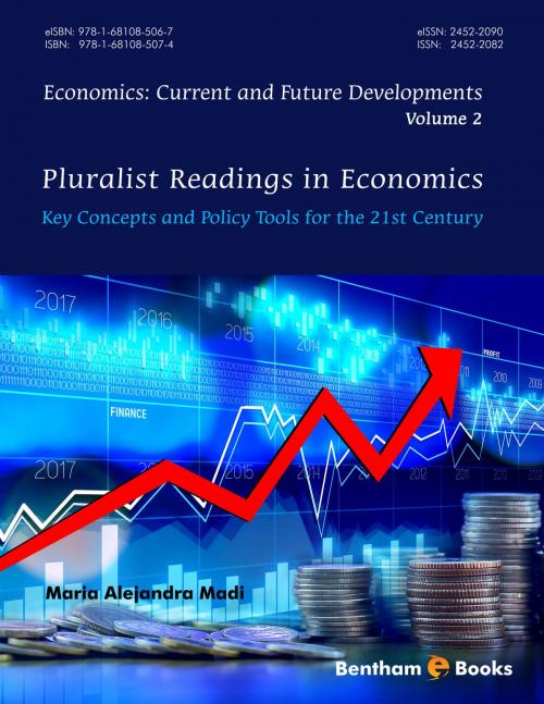 Cover of the book Pluralist Readings in Economics: Key concepts and policy tools for the 21st century by Maria Alejandra  Madi, Bentham Science Publishers