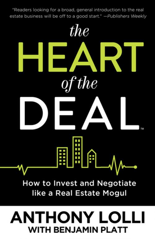Cover of the book The Heart of the Deal by Anthony Lolli, Diversion Books