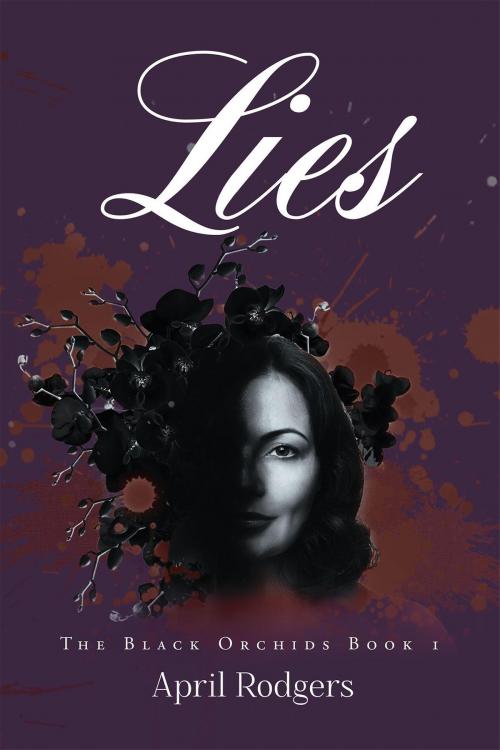 Cover of the book Lies by April Rodgers, Page Publishing, Inc.