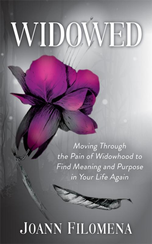 Cover of the book Widowed by Joann Filomena, Morgan James Publishing