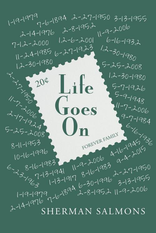 Cover of the book Life Goes On by Sherman Salmons, Page Publishing, Inc.