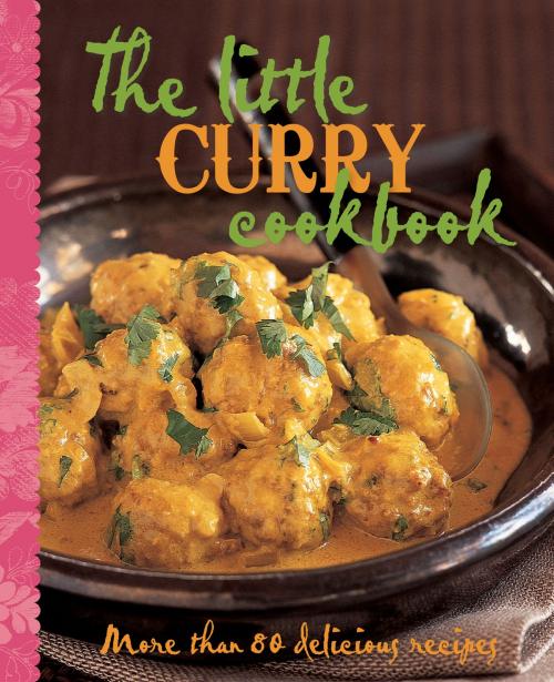 Cover of the book The Little Curry Cookbook by Murdoch Books Test Kitchen, Allen & Unwin