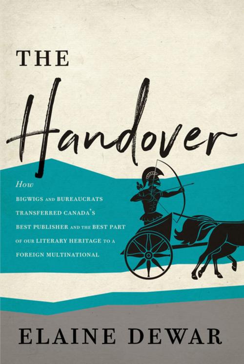Cover of the book The Handover by Elaine Dewar, Biblioasis