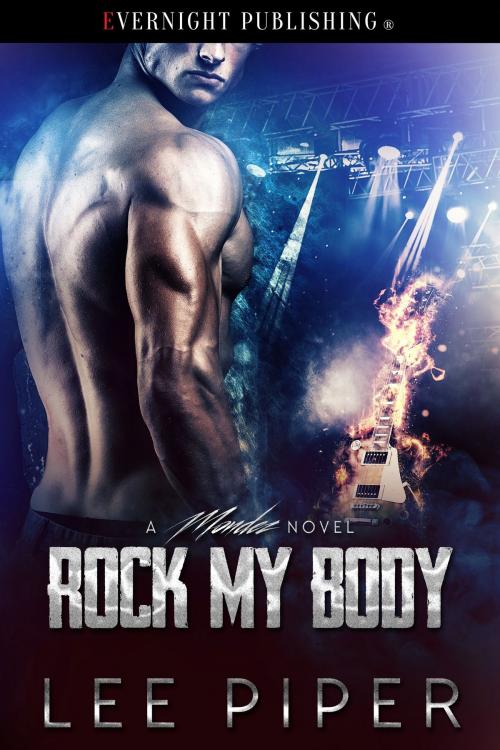 Cover of the book Rock My Body by Lee Piper, Evernight Publishing