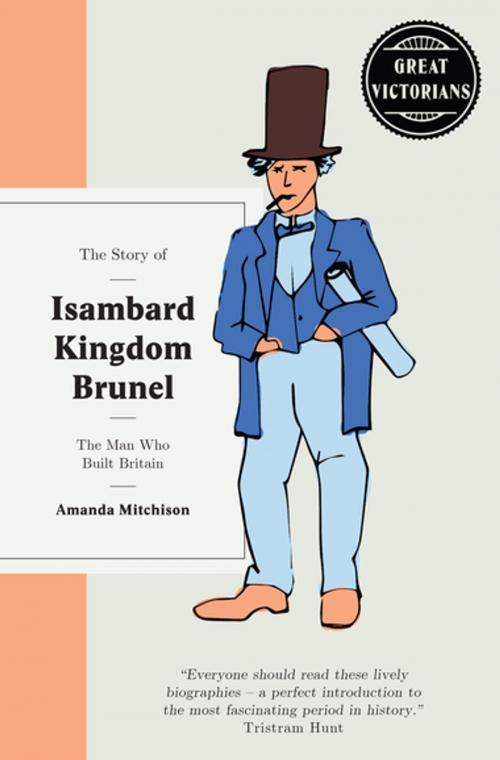 Cover of the book The Story of Isambard Brunel by Amanda Mitchison, Short Books Ltd