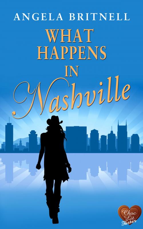 Cover of the book What Happens in Nashville (Choc Lit) by Angela Britnell, Choc Lit