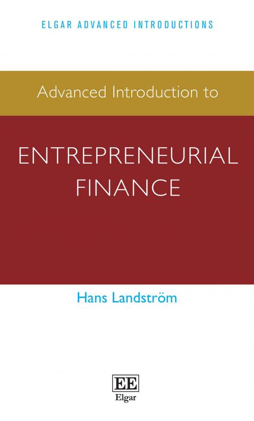 Cover of the book Advanced Introduction to Entrepreneurial Finance by Hans Landström, Edward Elgar Publishing