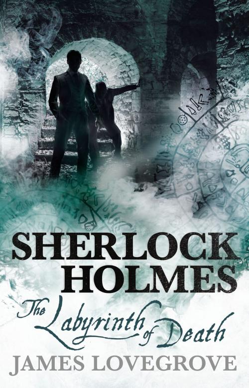 Cover of the book Sherlock Holmes - The Labyrinth of Death by James Lovegrove, Titan