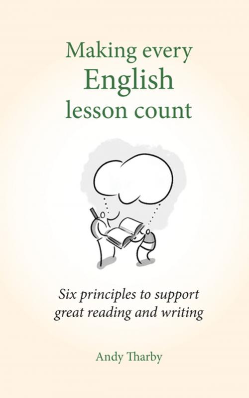 Cover of the book Making every English lesson count by Andy Tharby, Crown House Publishing