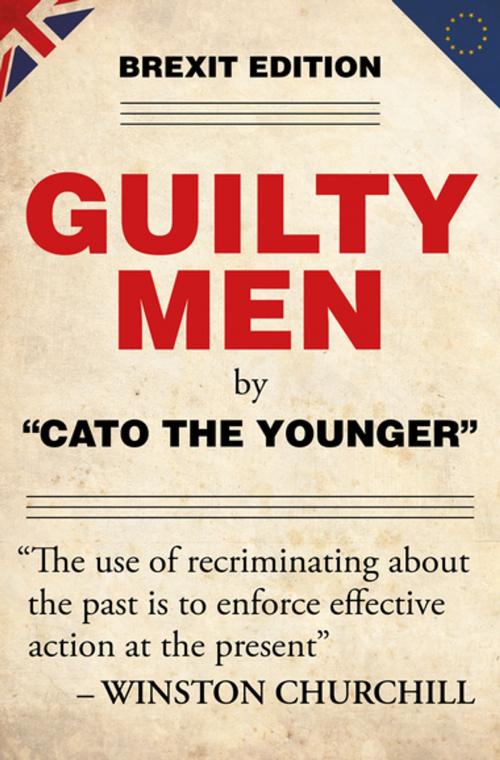 Cover of the book Guilty Men by Cato The Younger, Biteback Publishing